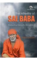 The Afterlife of Sai Baba: Competing Visions of a Global Saint