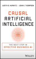 Causal Artificial Intelligence: The next step in e ffective, efficient, and practical AI