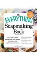 The Everything Soapmaking Book