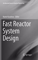 Fast Reactor System Design