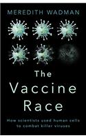 The Vaccine Race