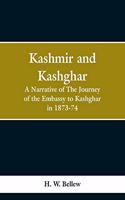 Kashmir and Kashgar