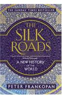 The Silk Roads : A New History of the World