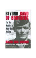 Beyond Band of Brothers