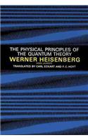 The Physical Principles of the Quantum Theory