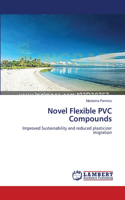 Novel Flexible PVC Compounds