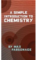 A Simple Introduction to Chemistry