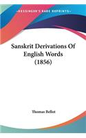 Sanskrit Derivations Of English Words (1856)