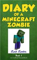 Diary of a Minecraft Zombie Book 1