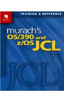 Murach's OS/390 and Z/OS JCL