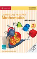 Cambridge Primary Mathematics Skills Builder 2