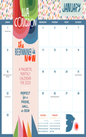 The Beginning Is Now: A Magnetic Monthly Calendar 2023