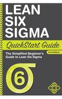 Lean Six Sigma QuickStart Guide