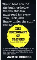 The Dictionary of Cliches