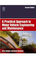 Practical Approach to Motor Vehicle Engineering and Maintena