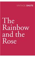 Rainbow and the Rose