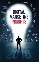 Digital Marketing Insights 2018