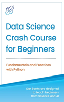 Data Science Crash Course for Beginners with Python