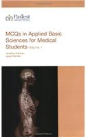 MCQs in Applied Basic Science for Medical Students: v. 1