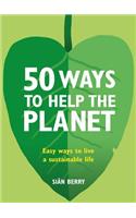 50 Ways to Help the Planet