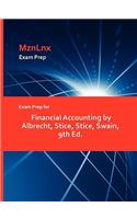 Exam Prep for Financial Accounting by Albrecht, Stice, Stice, Swain, 9th Ed.