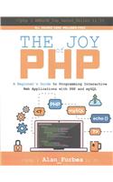 The Joy of PHP