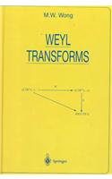 Weyl Transforms