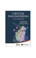 Crystal Engineering: A Textbook