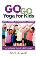 Go Go Yoga for Kids