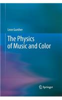 The Physics of Music and Color