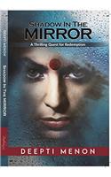 Shadow in the Mirror: A Thrilling Quest for Redemption