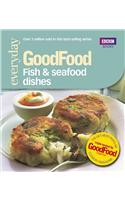 Good Food: Fish & Seafood Dishes