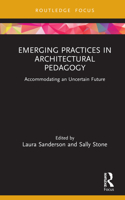 Emerging Practices in Architectural Pedagogy