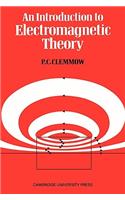 An Introduction to Electromagnetic Theory