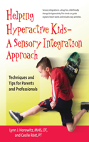 Helping Hyperactive Kids ? a Sensory Integration Approach