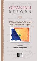 Gitanjali Reborn: William Radice’s Writings on Rabindranath Tagore