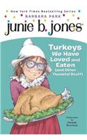 Junie B. Jones #28: Turkeys We Have Loved and Eaten (and Other Thankful Stuff)