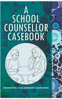 A School Counsellor Casebook