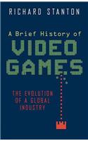 A Brief History of Video Games