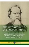 The Autobiography of J. Hudson Taylor