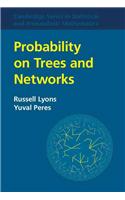 Probability on Trees and Networks