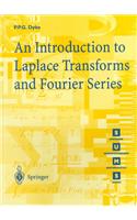 An Introduction to Laplace Transforms and Fourier Series