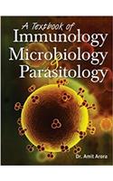 Textbook of Immunology,Microbiology and Parasitology