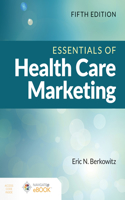 Essentials of Health Care Marketing