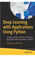 Deep Learning with Applications Using Python