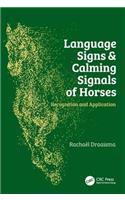 Language Signs and Calming Signals of Horses