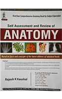 Self Assessment and Review of Anatomy