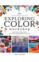 Exploring Color Workshop, 30th Anniversary Edition