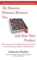 The Shortest Distance Between You and Your New Product, 2nd Edition