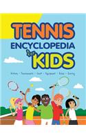 Tennis Encyclopedia for Kids